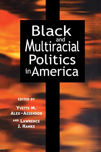 Imagen de archivo de Black and Multiracial Politics in America a la venta por THE SAINT BOOKSTORE