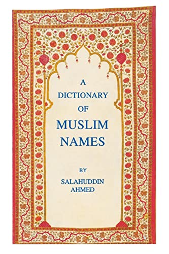 Beispielbild fr A Dictionary of Muslim Names zum Verkauf von Better World Books