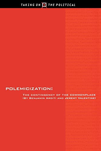 Stock image for Polemicization: The Contingency of the Commonplace for sale by Lucky's Textbooks