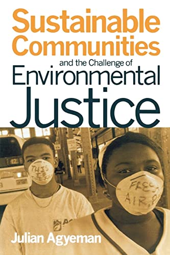 Stock image for Sustainable Communities and the Challenge of Environmental Justice for sale by BooksRun