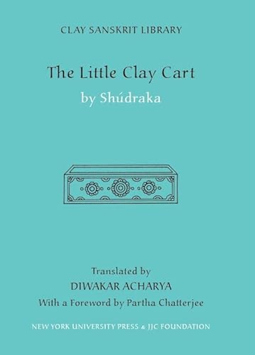 Beispielbild fr The Little Clay Cart (Clay Sanskrit Library) zum Verkauf von Zoom Books Company