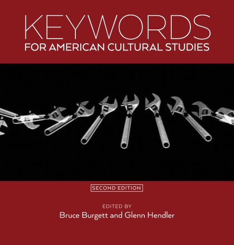 Imagen de archivo de Keywords for American Cultural Studies, Second Edition (Keywords, 1) a la venta por ZBK Books