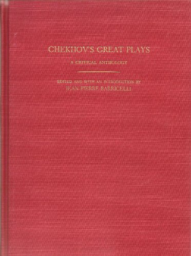 Beispielbild fr Chekhov's Great Plays : A Critical Anthology zum Verkauf von Better World Books