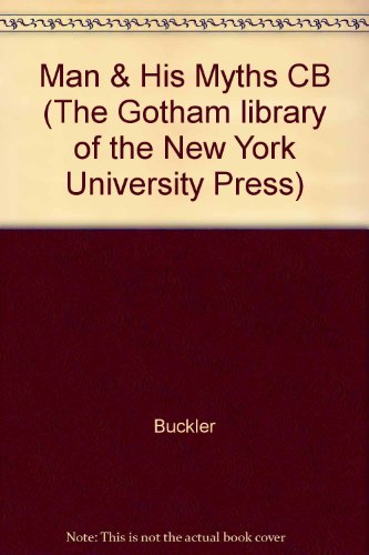 Beispielbild fr Man and His Myths: Tennyson's "Idylls of the King" in Critical Context (Gotham library of the New York University Press) zum Verkauf von Redux Books