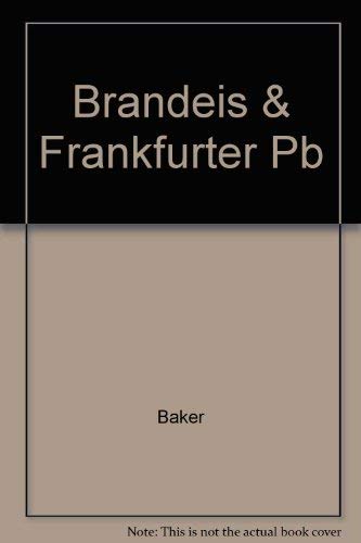9780814710869: Brandeis and Frankfurter: A Dual Biography
