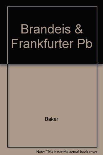 Stock image for Brandeis and Frankfurter: A Dual Biography for sale by Wonder Book