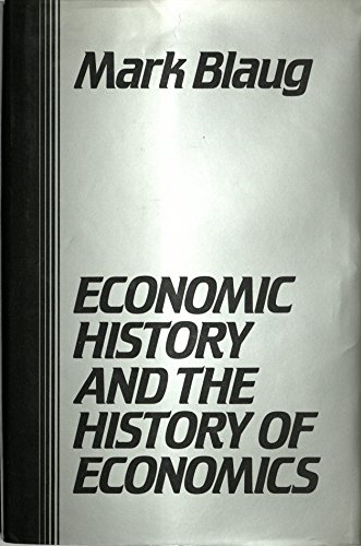 Beispielbild fr Economic History and the History of Economics zum Verkauf von Better World Books