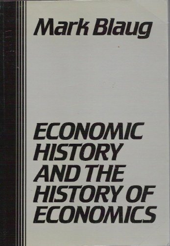 Beispielbild fr Economic History and the History of Economics zum Verkauf von Better World Books