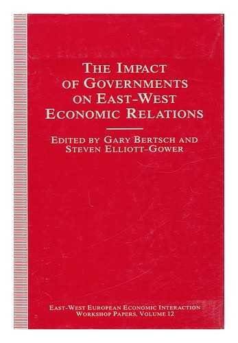 Stock image for The Impact of Governments on East - West Economic Relations for sale by Better World Books Ltd