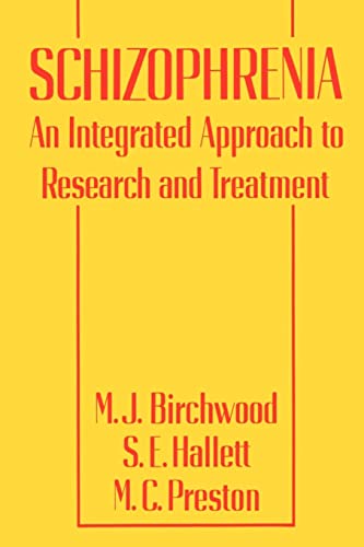 Stock image for Schizophrenia: An Integrated Approach to Research and Treatment for sale by AwesomeBooks