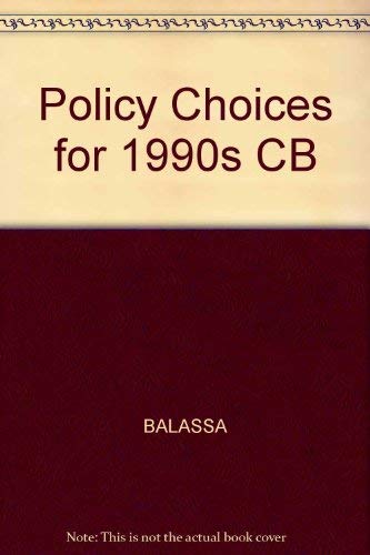 Imagen de archivo de Policy Choices for the 1990s a la venta por Better World Books