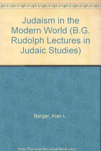Imagen de archivo de Judaism in the Modern World (The B.G. Rudolph Lectures in Judaic Studies) a la venta por HPB-Red