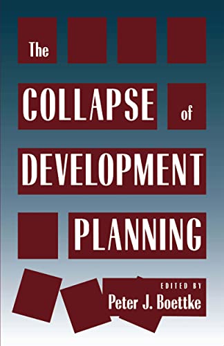 Imagen de archivo de Collapse of Development Planning (The Political Economy of the Austrian School) a la venta por Wonder Book