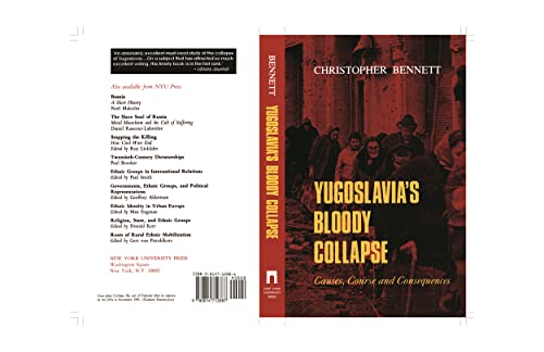 9780814712344: Yugoslavia's Bloody Collapse: Causes, Course and Consequences