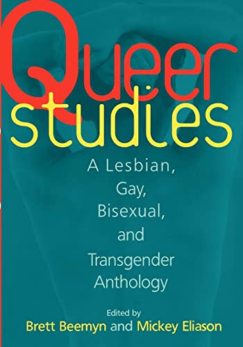 Beispielbild fr Queer Studies: A Lesbian, Gay, Bisexual, and Transgender Anthology zum Verkauf von ThriftBooks-Dallas