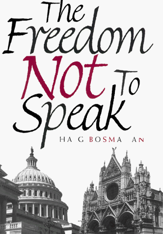 Stock image for Freedom Not to Speak for sale by Better World Books