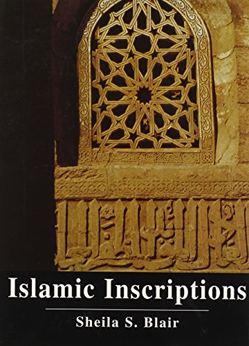Stock image for Islamic Inscriptions for sale by Devils in the Detail Ltd