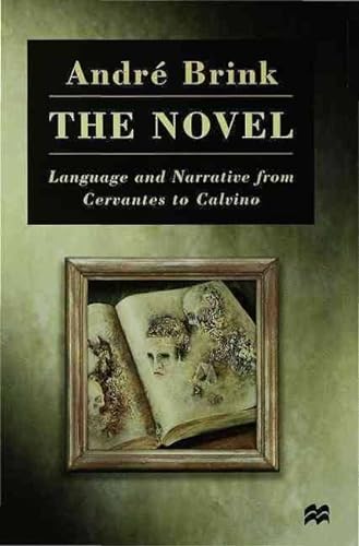 9780814713303: The Novel: Language and Narrative from Cervantes to Calvino