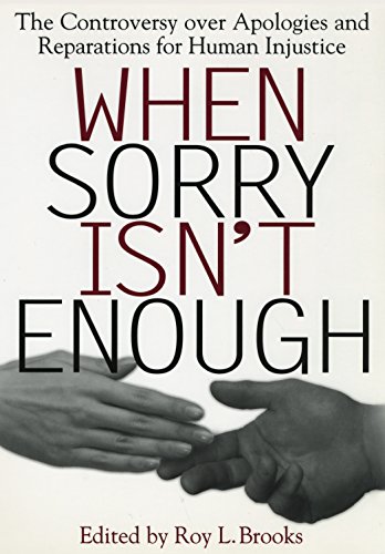 9780814713310: When Sorry Isn't Enough: The Controversy over Apologies and Reparations for Human Injustice (Critical America Series)