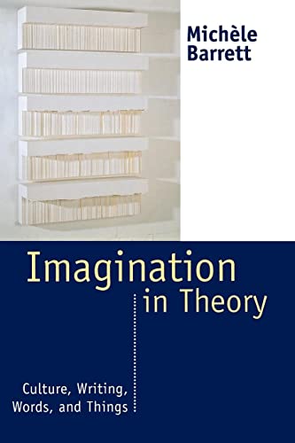 Beispielbild fr Imagination in Theory: Culture, Writing, Words, and Things zum Verkauf von HPB-Red
