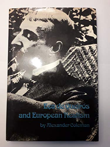 Beispielbild fr Eça de Queir s and European realism (The Gotham Library of the New York University Press) zum Verkauf von Books From California