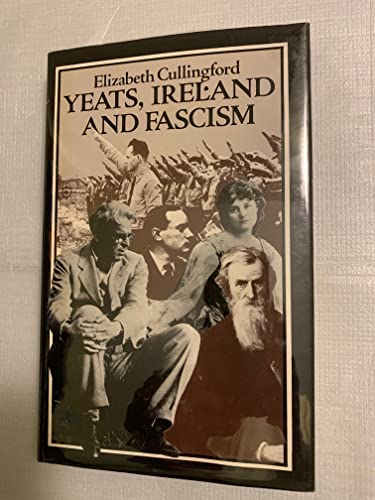 9780814713808: Yeats, Ireland and Fascism (The Gotham Library of the New York University Press)