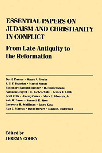 Beispielbild fr Essential Papers on Judaism and Christianity in Conflict (Essential Papers on Jewish Studies) zum Verkauf von WorldofBooks