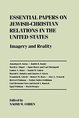 9780814714454: Essential Papers on Jewish-Christian Relations in the United States: Imagery and Reality