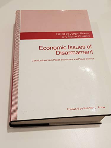 Beispielbild fr Economic Issues of Disarmament Contributions from Peace Economics & Peace Science zum Verkauf von Harry Alter