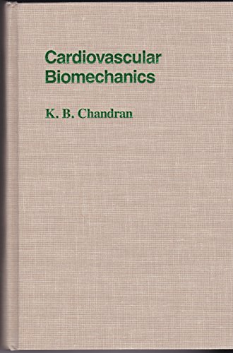 9780814714713: Cardiovascular Biomechanics (New York University Biomedical Engineering Series)