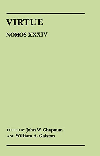 Stock image for Virtue: Nomos XXXIV (NOMOS - American Society for Political and Legal Philosophy, 19) for sale by Ria Christie Collections