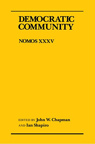 Imagen de archivo de Democratic Community: Nomos XXXV (NOMOS - American Society for Political and Legal Philosophy, 28) a la venta por My Dead Aunt's Books