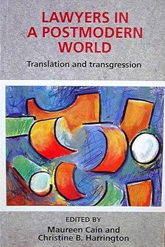 Beispielbild fr Lawyers in a Postmodern World: Translation and Transgression zum Verkauf von Jackson Street Booksellers