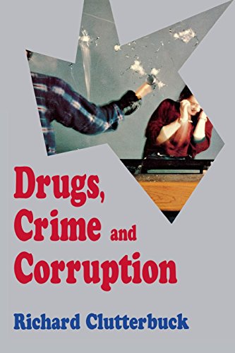 Beispielbild fr Drugs, Crime, and Corruption Thinking the Unthinkable zum Verkauf von The Second Reader Bookshop