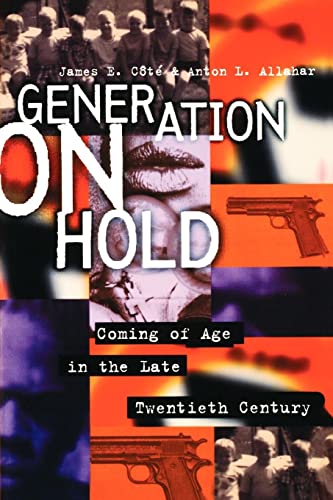 9780814715321: Generation On Hold: Coming of Age in the Late Twentieth Century