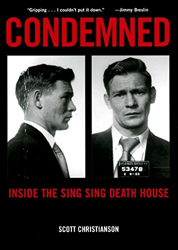 Stock image for Condemned : Inside the Sing Sing Death House for sale by Better World Books