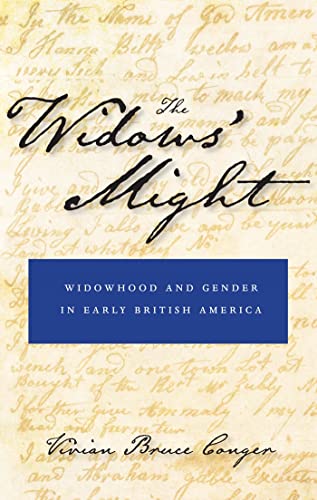 Beispielbild fr The Widows' Might: Widowhood and Gender in Early British America zum Verkauf von Lucky's Textbooks