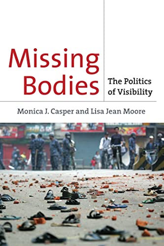 9780814716779: Missing Bodies: The Politics of Visibility (Biopolitics: Medicine, Technoscience and Health in the 21st Century)