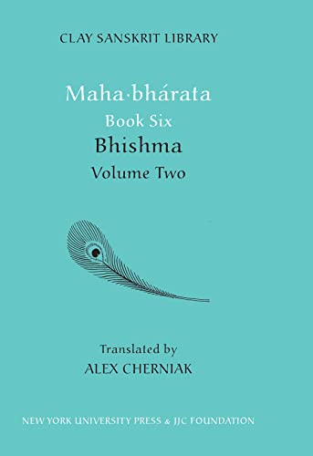 Stock image for Mahabharata Book Six (Volume 2): Bhisma (Clay Sanskrit Library, 53) for sale by St Vincent de Paul of Lane County