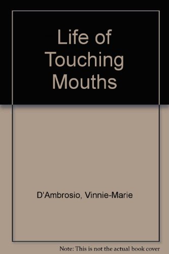 Life of Touching Mouths (Contemporaries)