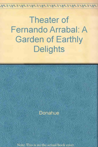 9780814717721: The Theater of Fernando Arrabal: A Garden of Earthly Delights