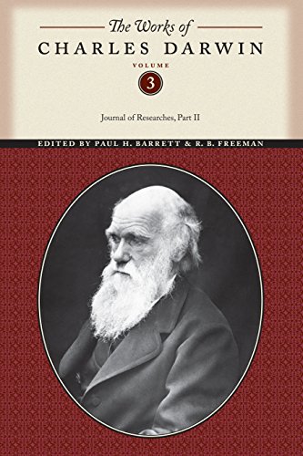 Stock image for Journal of Researches Part Two: (Volume 3) The Works of Charles Darwin for sale by P.C. Schmidt, Bookseller