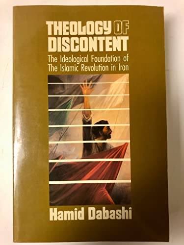 Imagen de archivo de Theology of Discontent : The Ideological Foundations of the Islamic Revolution in Iran a la venta por Better World Books