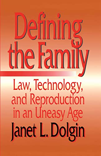 9780814718599: Defining the Family: Law, Technology, and Reproduction in An Uneasy Age