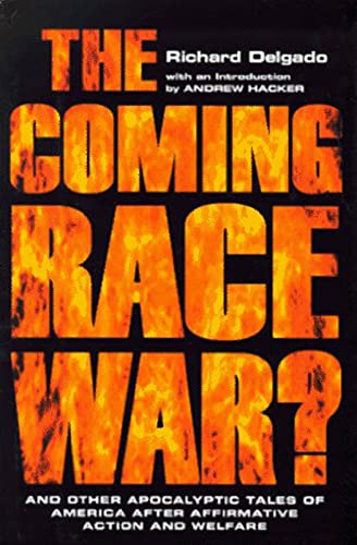 Beispielbild fr The Coming Race War : And Other Apocalyptic Tales of America after Affirmative Action and Welfare zum Verkauf von Better World Books