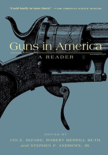 Imagen de archivo de Guns in America: A Reader a la venta por Weller Book Works, A.B.A.A.