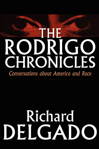 Beispielbild fr The Rodrigo Chronicles: Conversations About America and Race zum Verkauf von BooksRun
