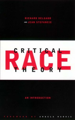 Beispielbild fr Critical Race Theory: An Introduction (Critical America) (Critical America Series): An Introduction, First Edition zum Verkauf von THE SAINT BOOKSTORE