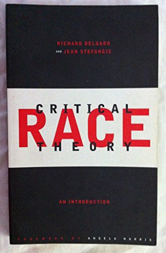 Imagen de archivo de Critical Race Theory: An Introduction (Critical America) a la venta por -OnTimeBooks-