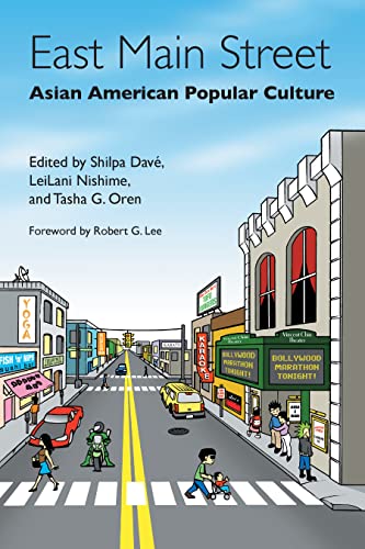 Stock image for East Main Street: Asian American Popular Culture for sale by ThriftBooks-Dallas